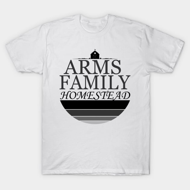 Arms Family Homestead Special T-Shirt by Admair 